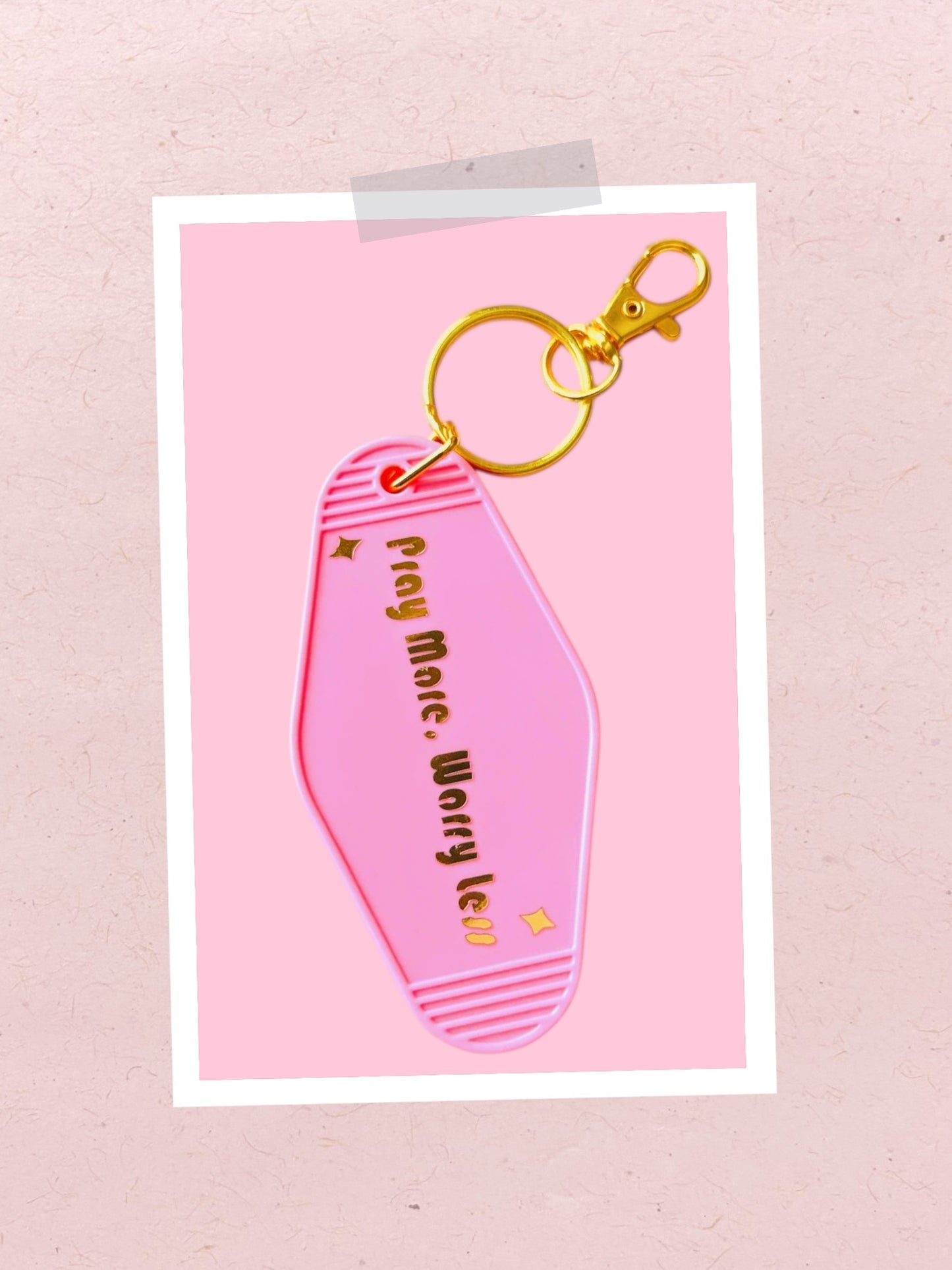 Pray More, Worry Less Motel Keychain