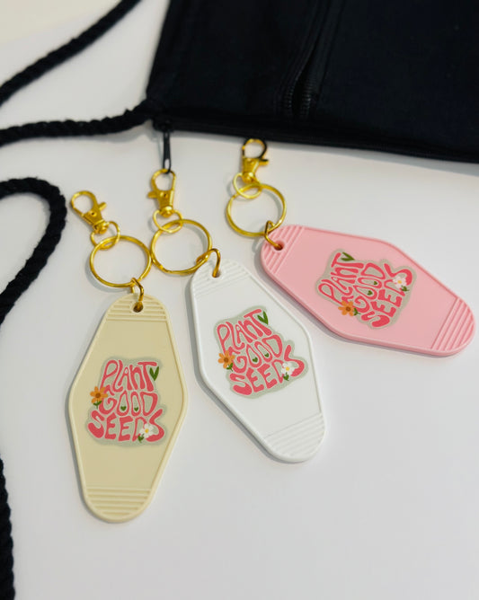 Plant Good Seeds Motel Keychain